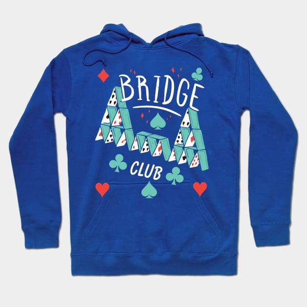 Bridge club design Hoodie by AJ techDesigns